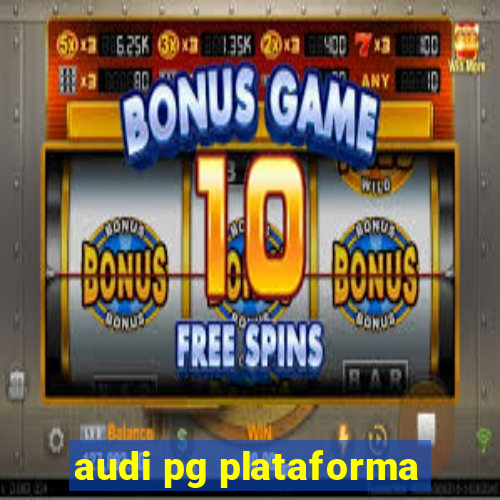 audi pg plataforma